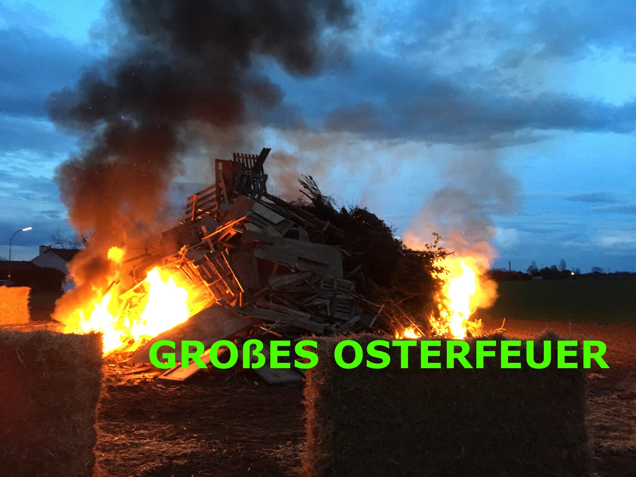 Großes Osterfeuer am Ostersamstag, 30.03.2024.